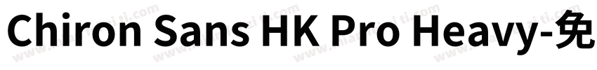 Chiron Sans HK Pro Heavy字体转换